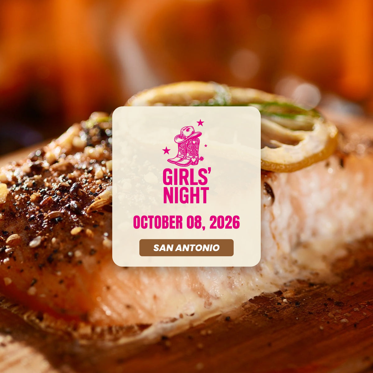Girls' Night | San Antonio, TX. | October 8