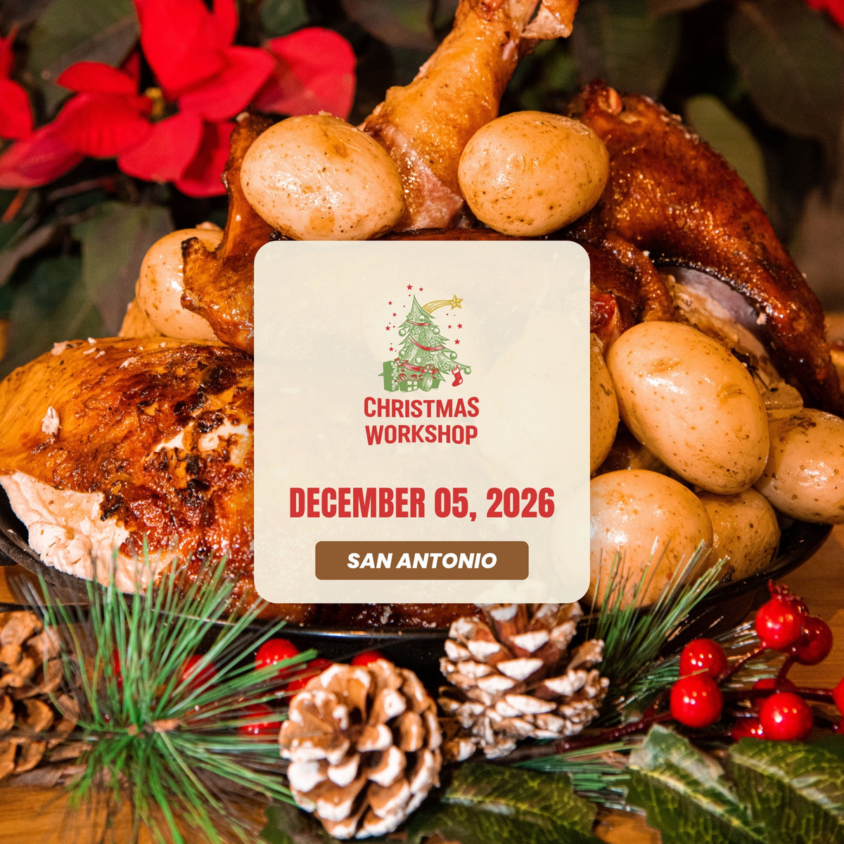 Christmas Workshop | San Antonio, TX. | December 5